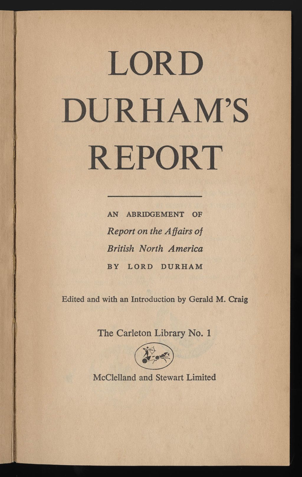1838 Lord Durham’s Report Baldwin et La Fontaine vers le